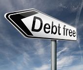 picture of today  - debt free zone or tax reduction today relief of taxes having good credit financial success road sign arrow paying debts for financial freedom - JPG 