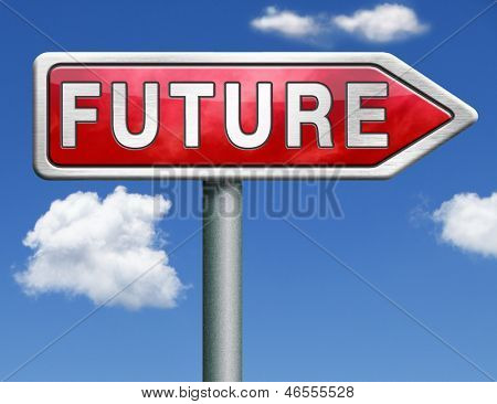 Picture or Photo of Bright future ahead road sign indicating direction to planning a happy future having a good plan button icon red road sign arrow with text and word concept